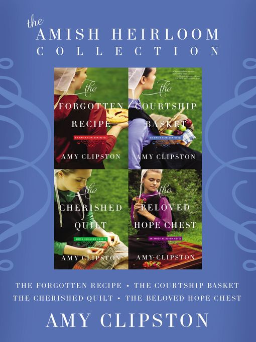 Title details for The Amish Heirloom Collection by Amy Clipston - Available